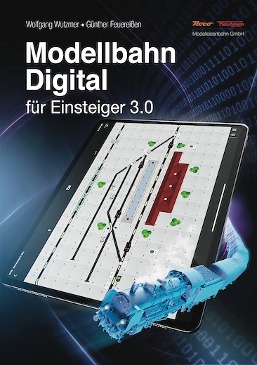 Modellbahn-Handbuch: Modellbahn Digital für Einsteiger, Band 3